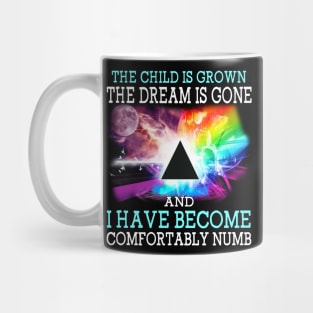 I Have Become Comfortably Numb Mug